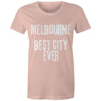 Melbourne "Best City Ever" - Women's T-shirt