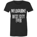 Melbourne "Best City Ever" - Women's T-shirt