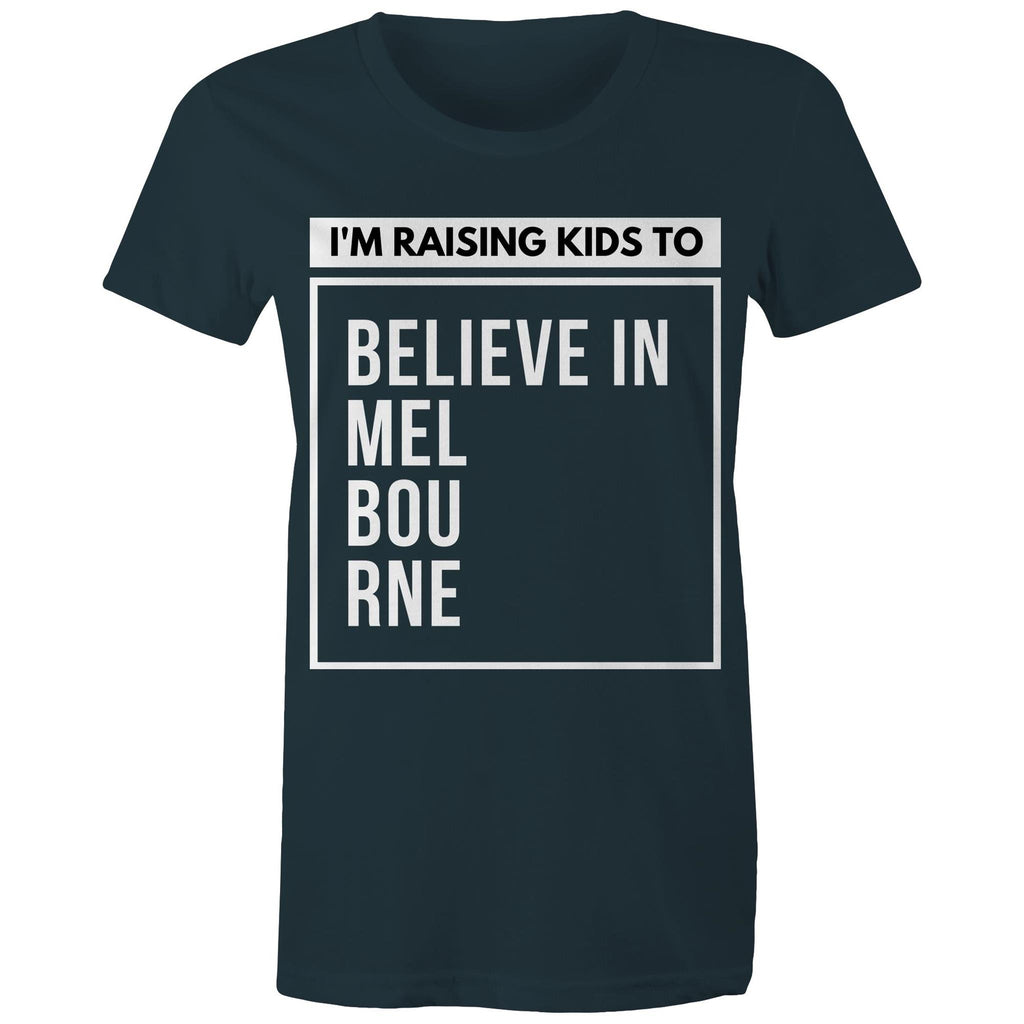 Melbourne Pride Mum T-shirt Raising Kids To Believe In Melbourne