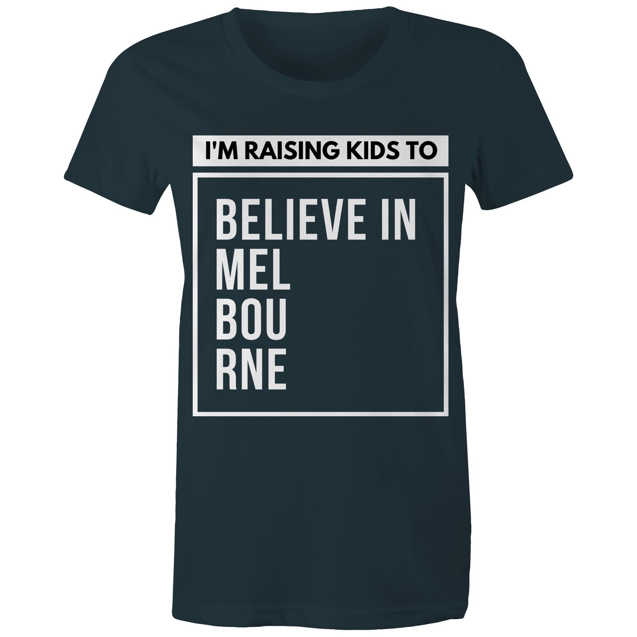 Melbourne Pride Mum T-shirt Raising Kids To Believe In Melbourne
