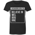 Melbourne Pride Mum T-shirt Raising Kids To Believe In Melbourne