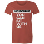 Melbourne T-shirt "You Can Sit With Us" - Funny Women's Tee