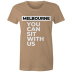Melbourne T-shirt "You Can Sit With Us" - Funny Women's Tee