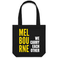 Melbourne Canvas Shopping Tote We Carry Each Other