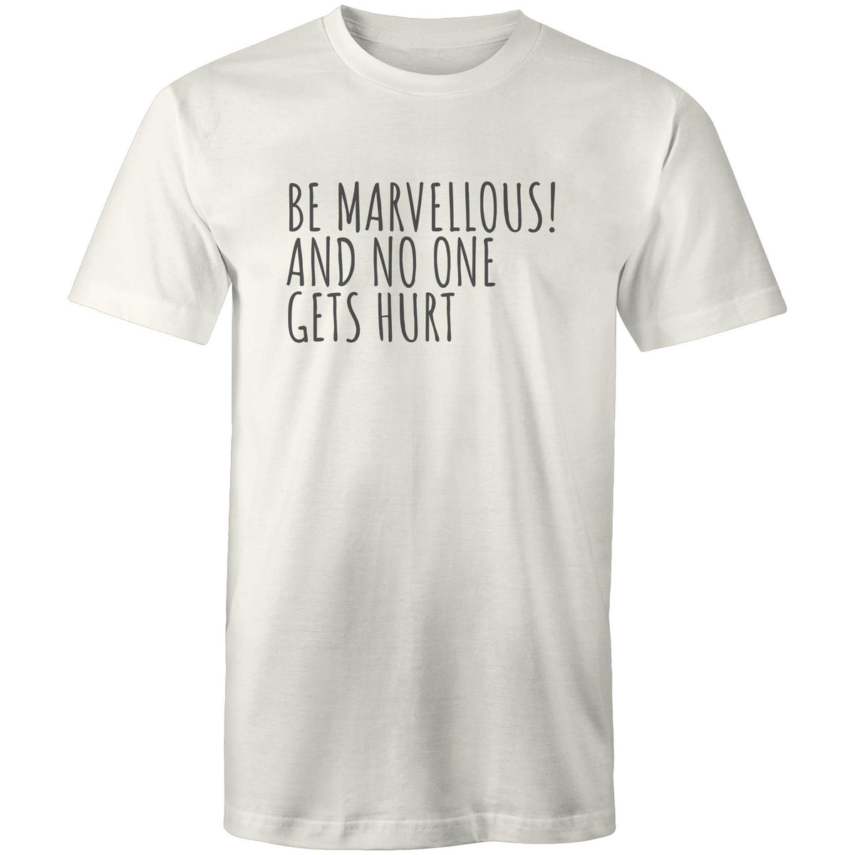 Men's T-shirt "Be Marvellous No One Gets Hurt" - Positive Motivational Top