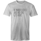 Men's T-shirt "Be Marvellous No One Gets Hurt" - Positive Motivational Top