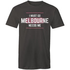 Men's T-shirt Superhero "Melbourne Needs Me" Funny