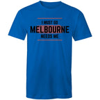 Men's T-shirt Superhero "Melbourne Needs Me" Funny