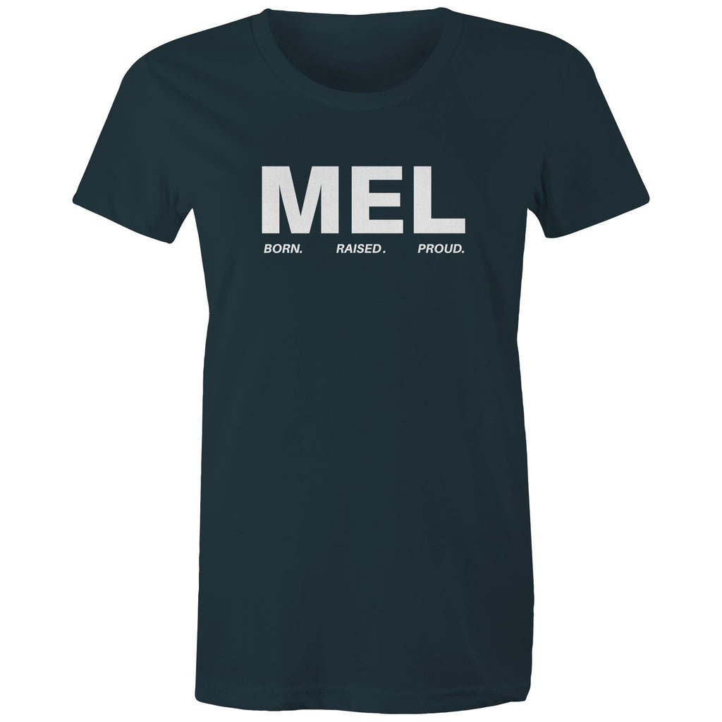 Proud of Melbourne Born and Raised Women's T-Shirt