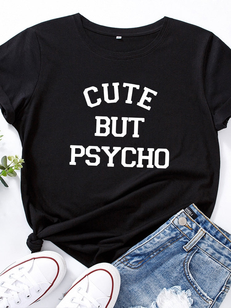 Cute But Psycho - Women's T-shirt Funny Slogan Top