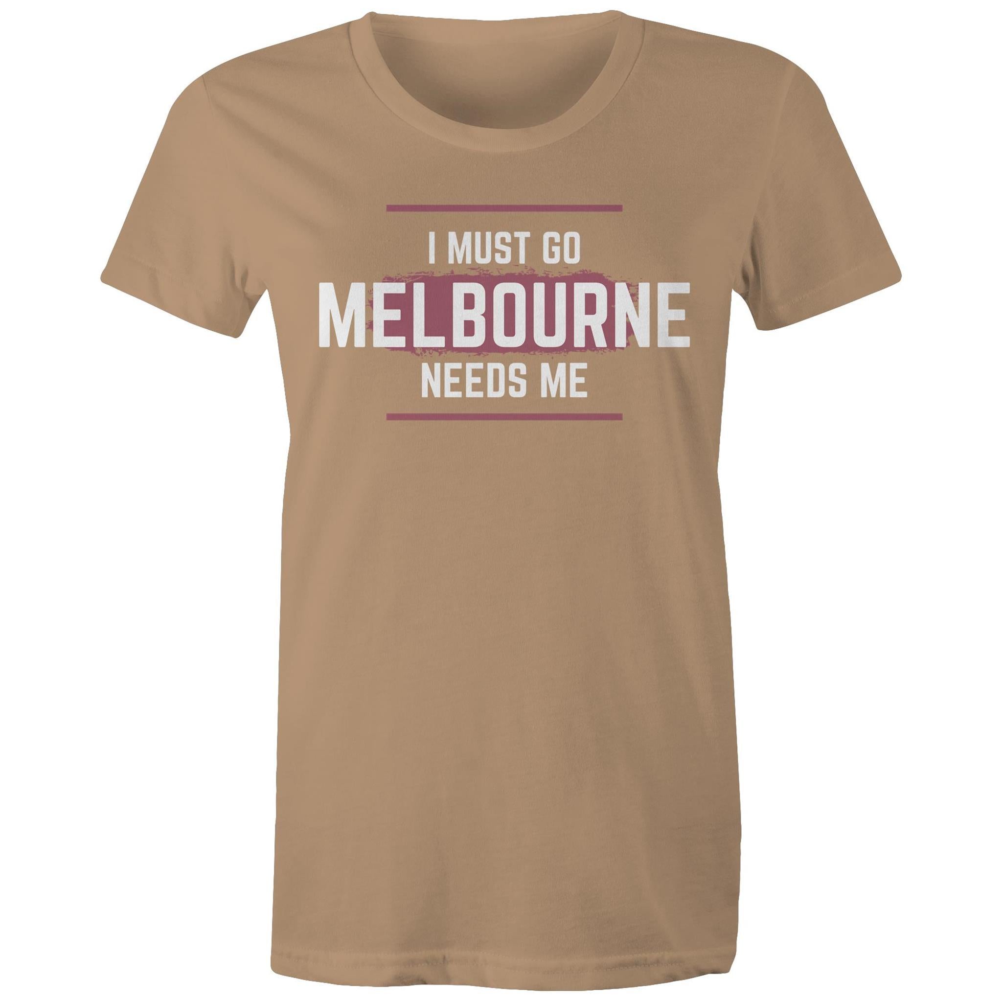 Superhero T-shirt "I Must Go, Melbourne Needs Me" Funny Women's
