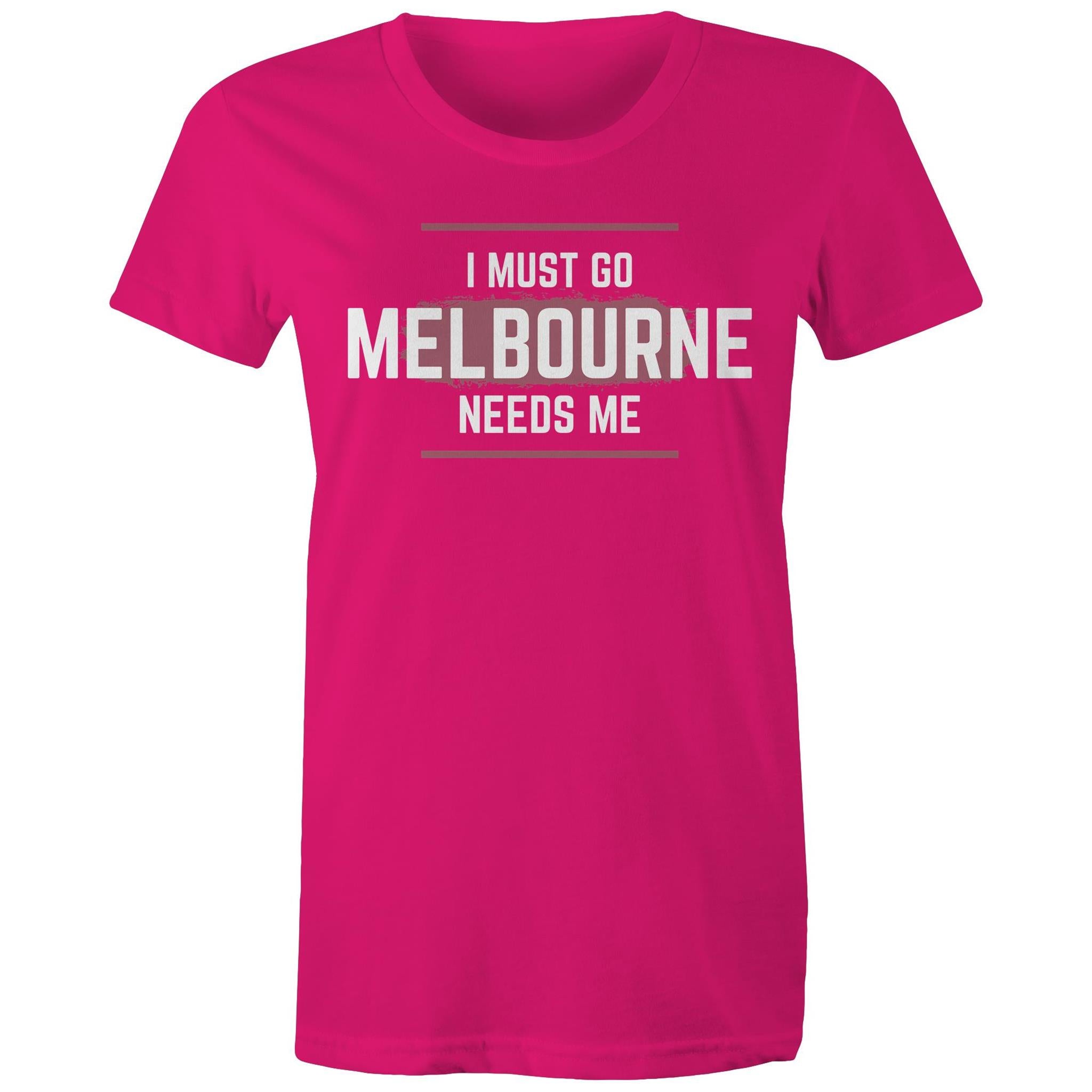 Superhero T-shirt "I Must Go, Melbourne Needs Me" Funny Women's