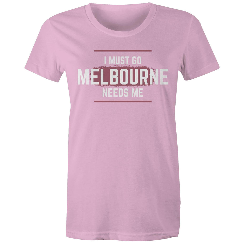 Superhero T-shirt "I Must Go, Melbourne Needs Me" Funny Women's