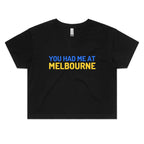 "You Had Me At Melbourne" Women's Crop T-shirt Famous Funny Jerry Maguire Movie