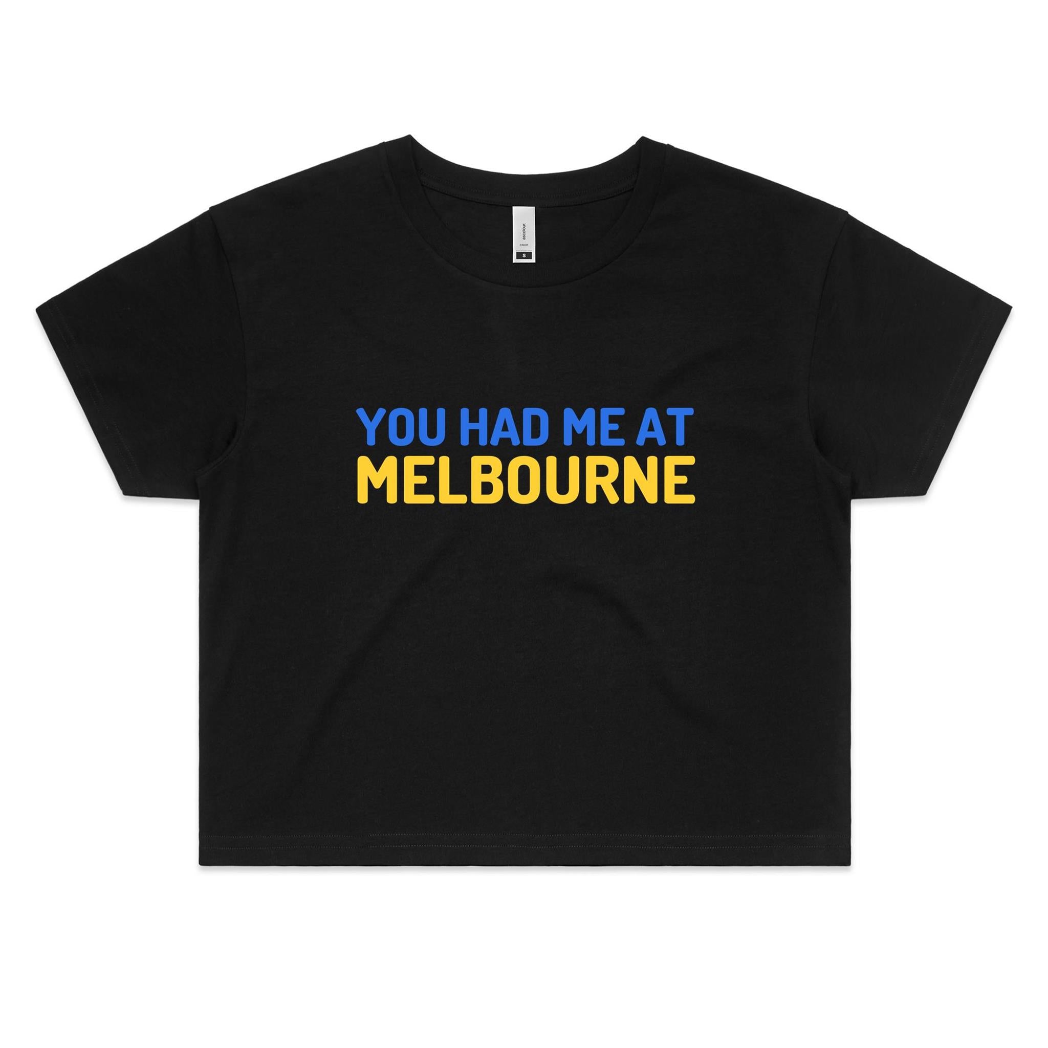 "You Had Me At Melbourne" Women's Crop T-shirt Famous Funny Jerry Maguire Movie Quote