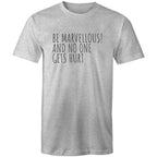Men's T-shirt "Be Marvellous No One Gets Hurt" - Positive Motivational Top
