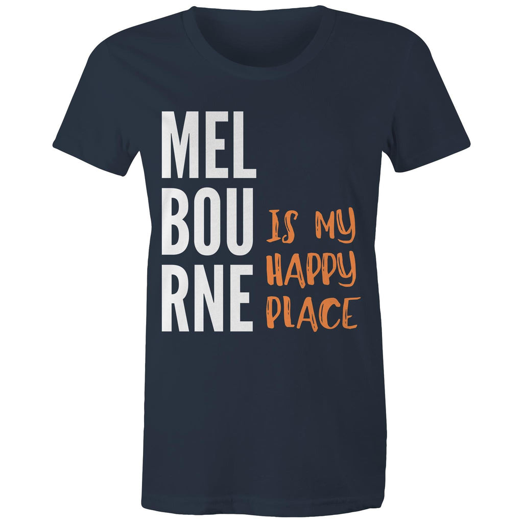 Motivational Women's Melbourne T-shirt "My Happy Place" Mental Health Slogan