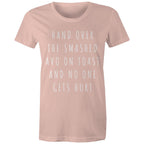 Funny Women's Breakfast T-shirt "Hand Over Smashed Avocado No One Gets Hurt"