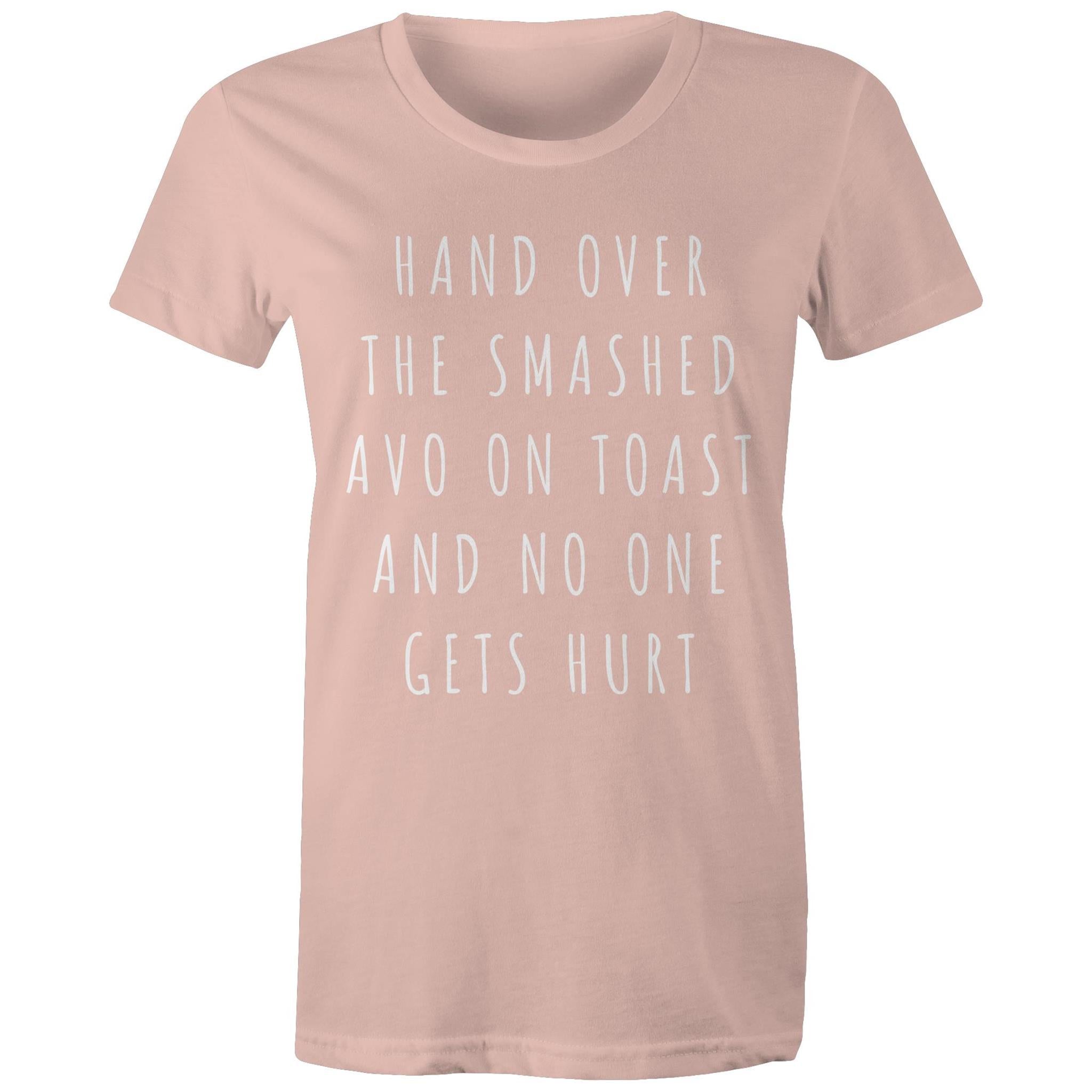 Funny Women's Breakfast T-shirt "Hand Over Smashed Avocado No One Gets Hurt"