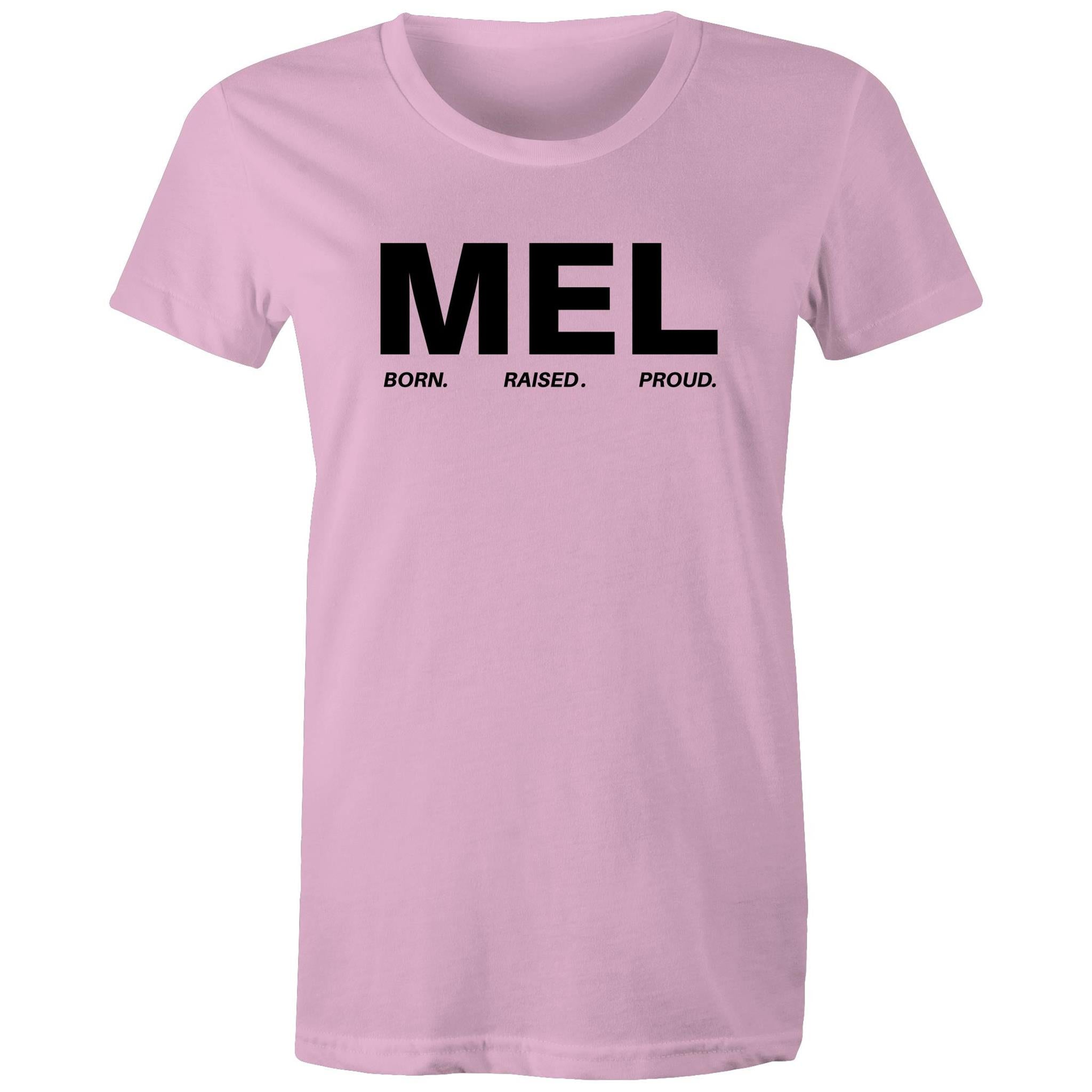 Proud of Melbourne Born and Raised Women's T-Shirt