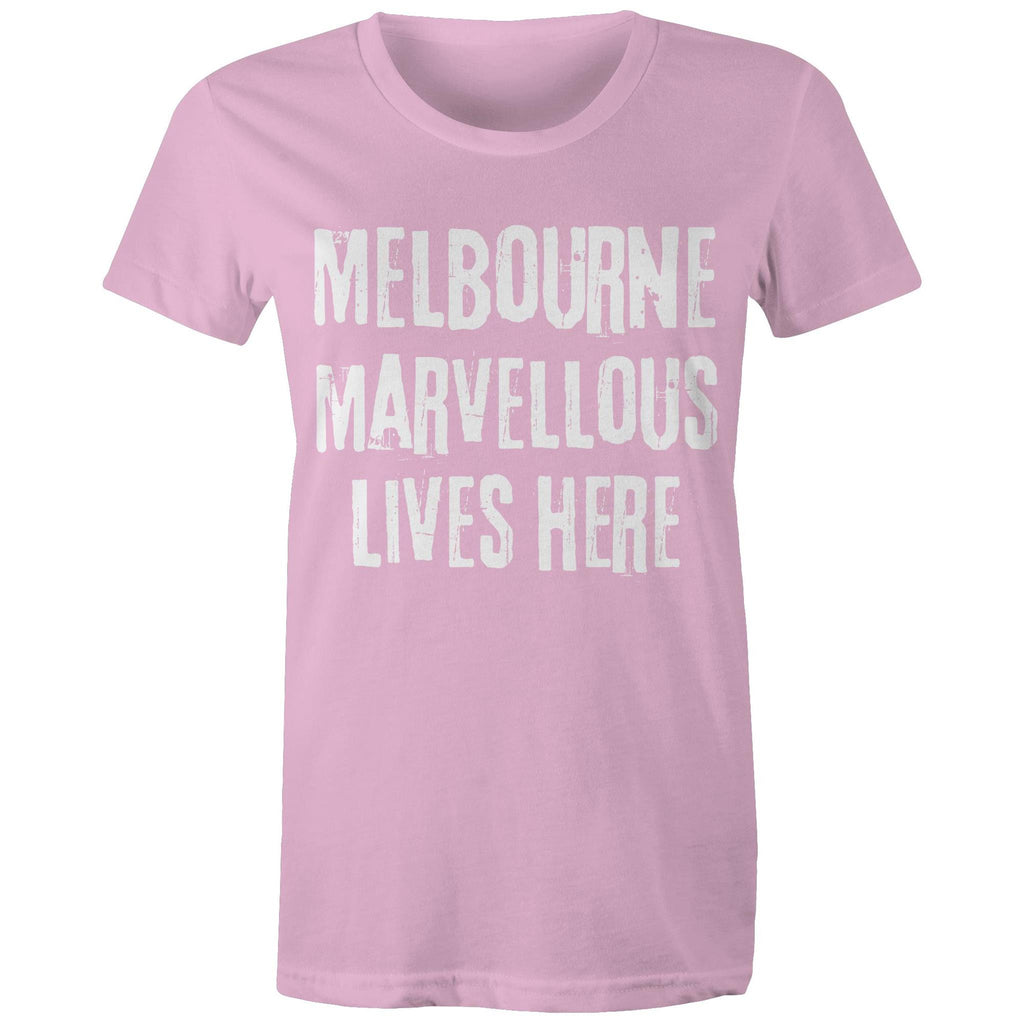 Women's Melbourne T-shirt Marvellous Lives Here