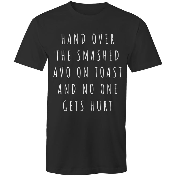 Funny Men's T-shirt "Hand Over The Smashed Avo & No One Gets Hurt" - Melbourne Slogan Tee