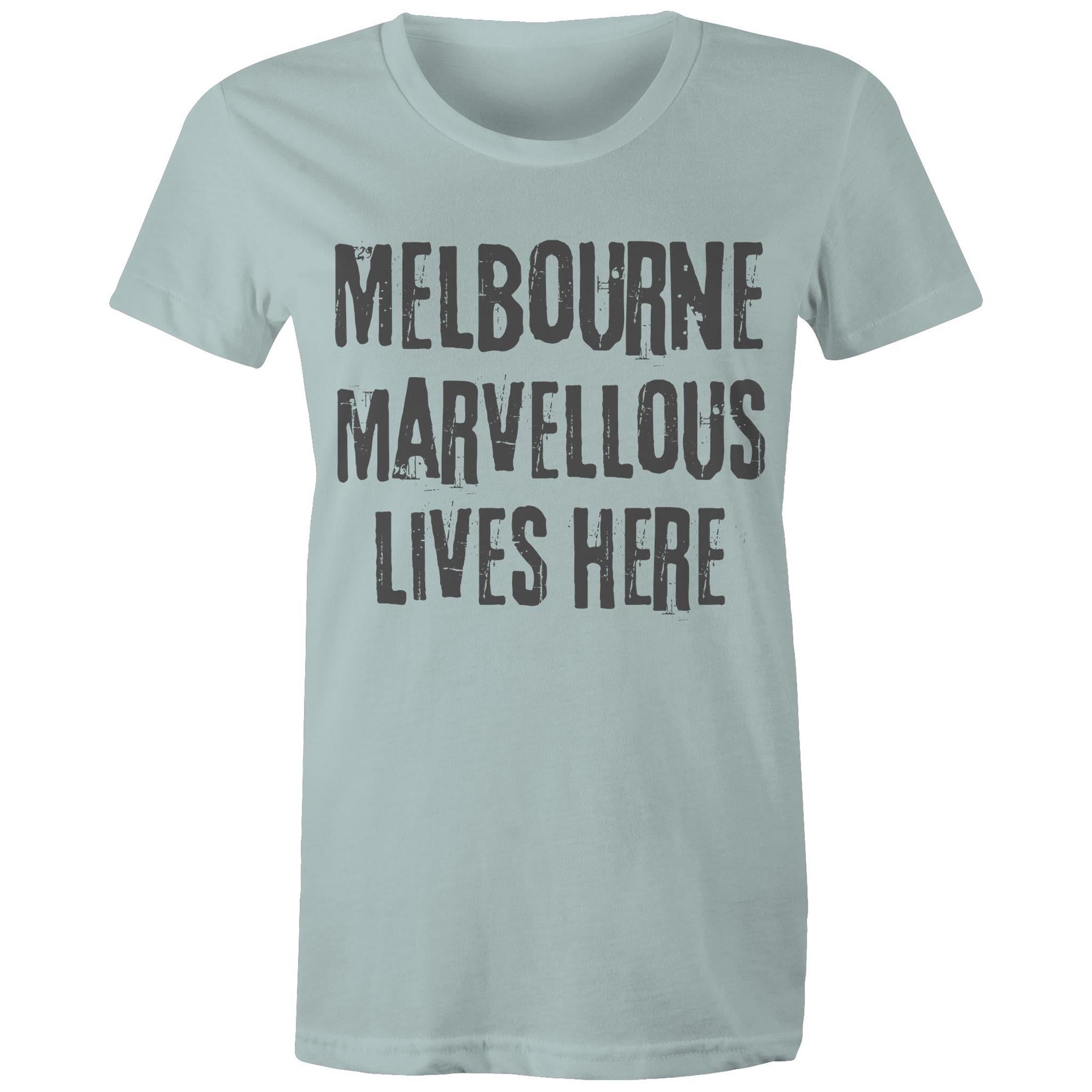 Women's Melbourne T-shirt Marvellous Lives Here