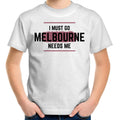Funny Kids Superhero T-shirt "Melbourne Needs Me" Unisex Tee