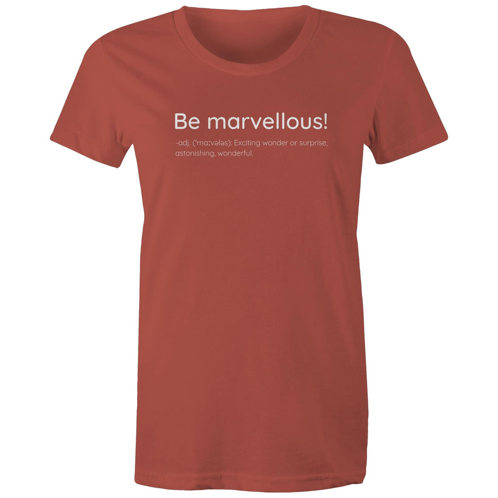 Be Marvellous T-shirt Dictionary Definition - Women's T-shirt Motivation