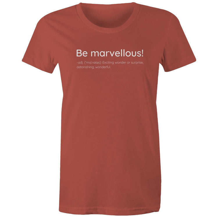 Be Marvellous! / Dictionary Definition - Women's T-shirt Slogan