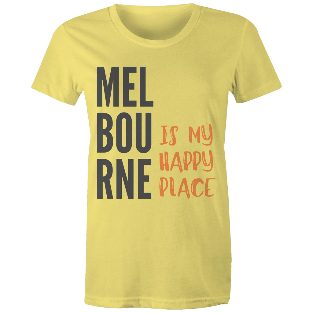 Motivational Women's Melbourne T-shirt "My Happy Place" Mental Health Slogan