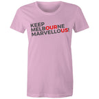 Keep Melbourne Marvellous Women's T-shirt