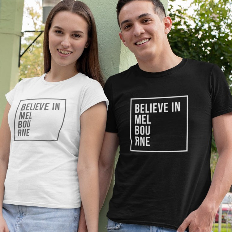 "Believe in Melbourne" Slogan Motivational Inspirational Women's & Men's T-Shirt