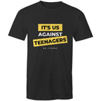 "It's Us Against Teenagers" Funny Men's T-shirt