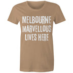 Women's Melbourne T-shirt Marvellous Lives Here