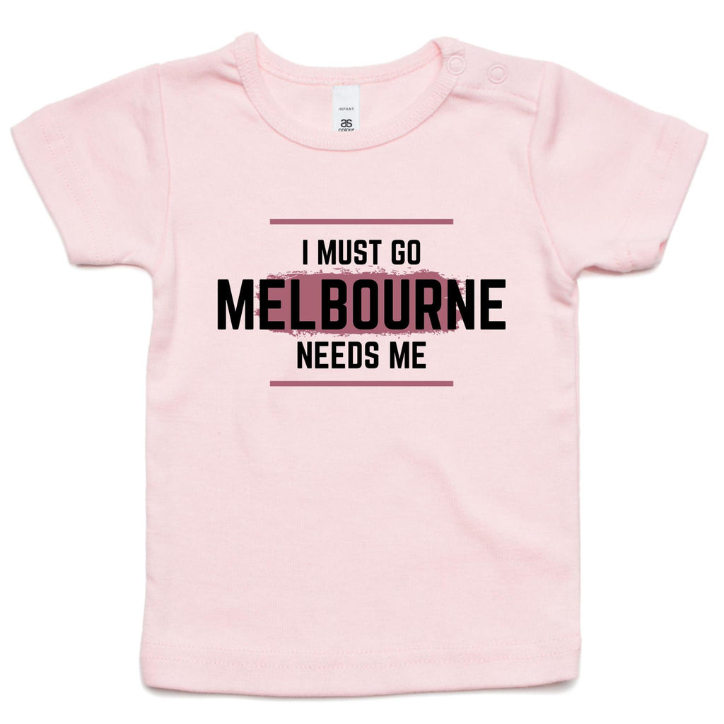 Funny Toddler T-shirt Superhero Slogan "Melbourne Needs Me"