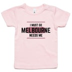 Funny Toddler T-shirt Superhero Slogan "Melbourne Needs Me"