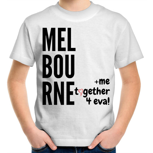 Funny Kids T-shirt "Melbourne & Me Together Forever" - Slogan Tee