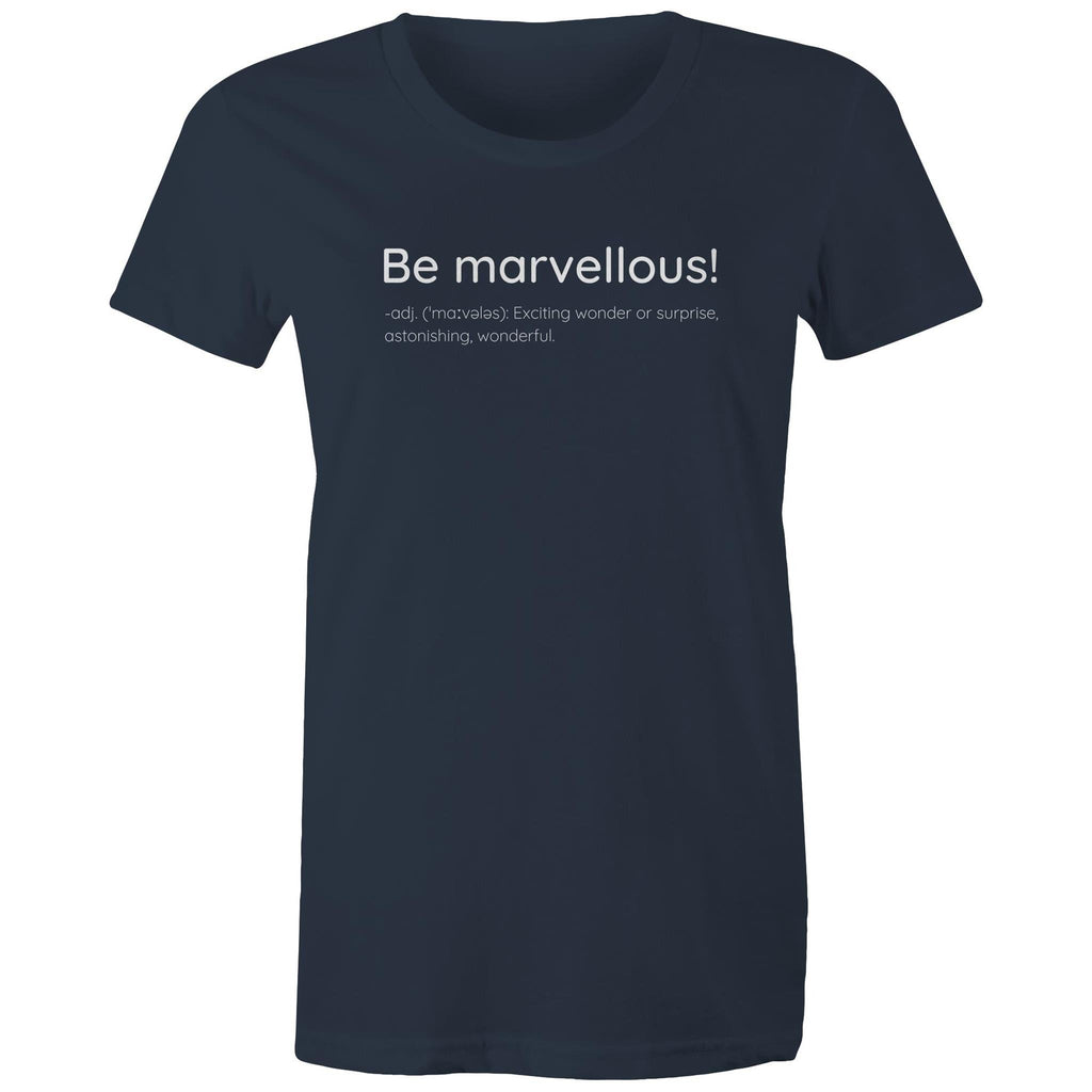 Be Marvellous T-shirt Dictionary Definition - Women's T-shirt Motivation