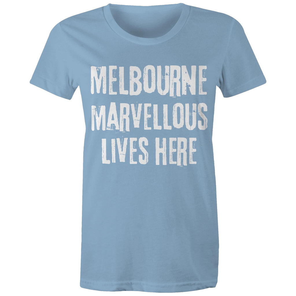 Women's Melbourne T-shirt Marvellous Lives Here
