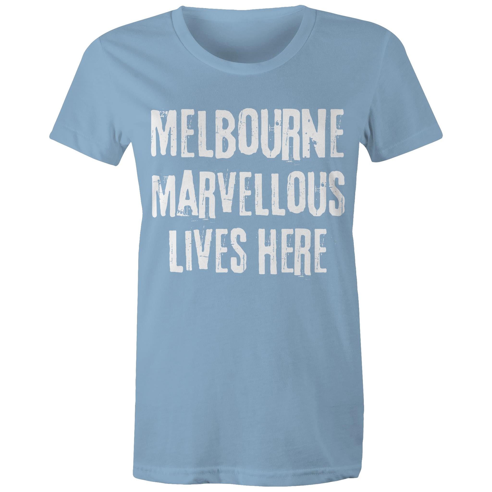 Women's Melbourne T-shirt Marvellous Lives Here