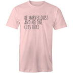 Men's T-shirt "Be Marvellous No One Gets Hurt" - Positive Motivational Top