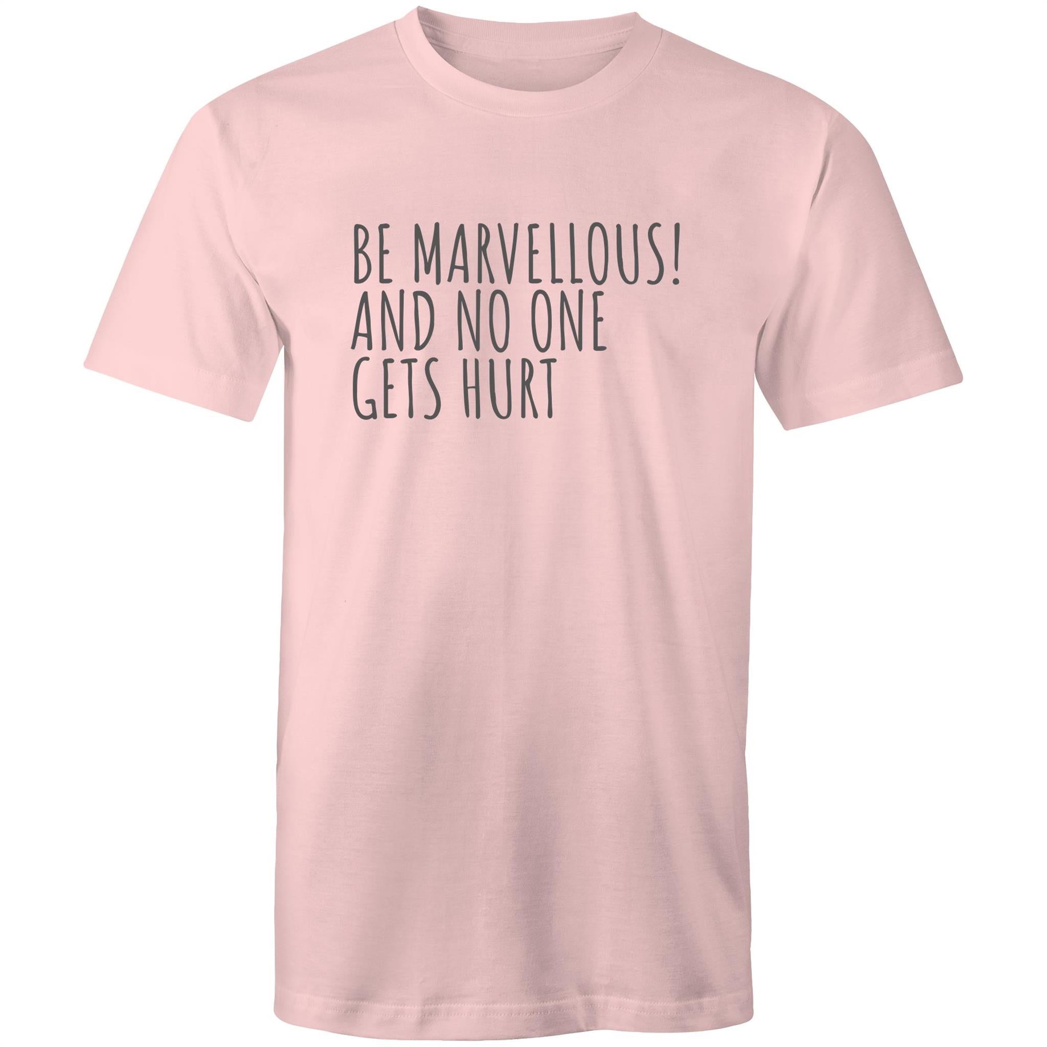 Men's T-shirt "Be Marvellous No One Gets Hurt" - Positive Motivational Top