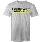 Funny "I Speak Fluent Melbourne" T-shirt Plus Sizes