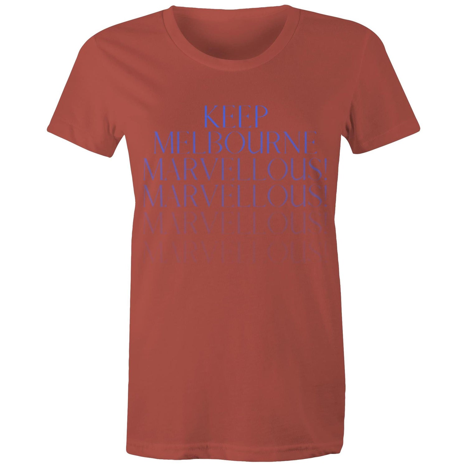 "Keep Melbourne Marvellous!" (to infinity) - Women's Ladies Stylish Design T-shirt