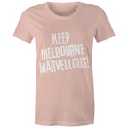 Keep Melbourne Marvellous! Women's Grunge T-Shirt