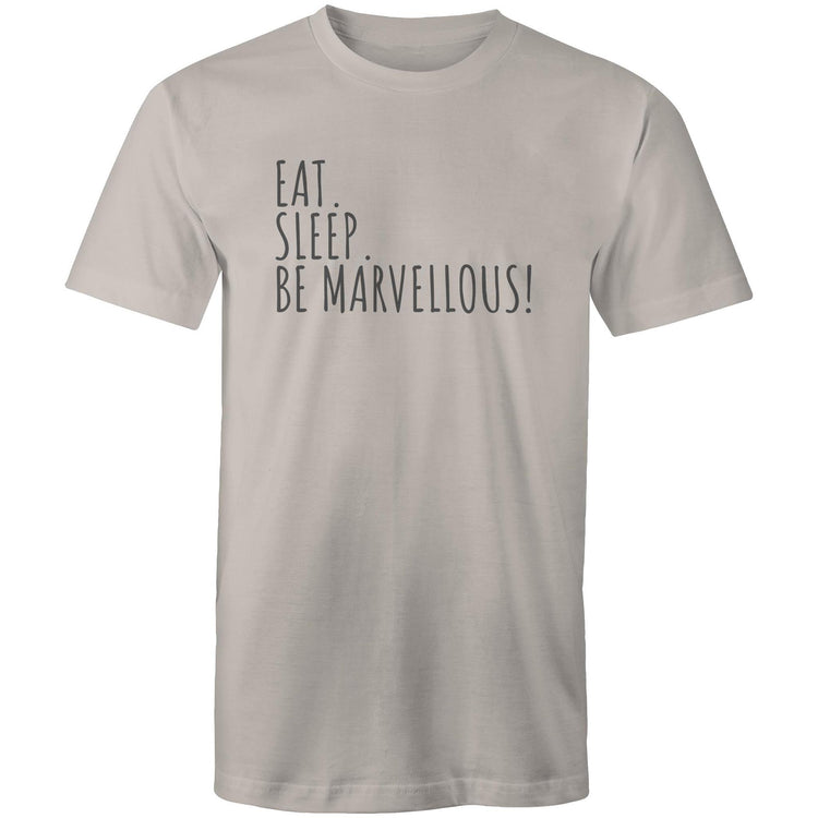 Eat. Sleep. Be Marvellous! T-shirt Men's