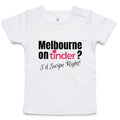 Funny Baby T-shirt Slogan "Melbourne on Tinder? I'd Swipe Right"