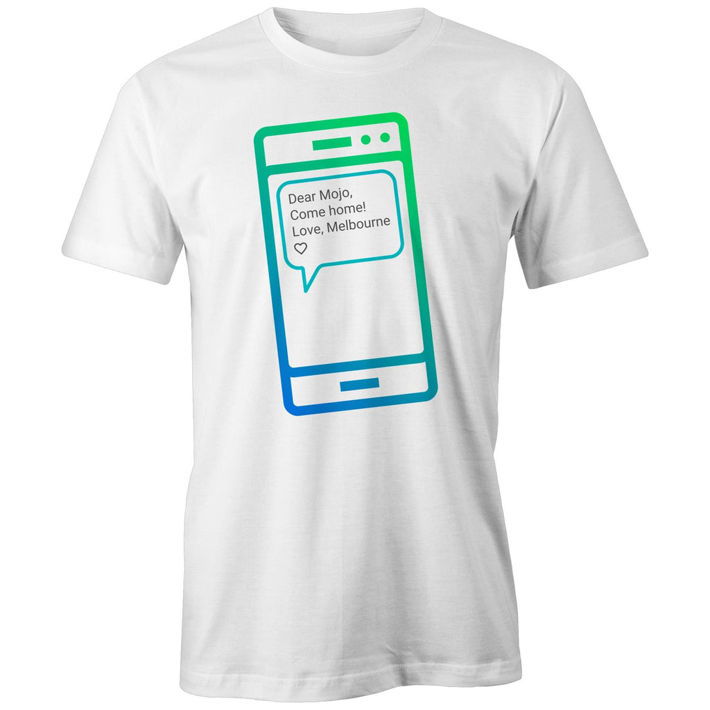 "Dear Mojo Come Home" - Melbourne T-shirt For Men & Women