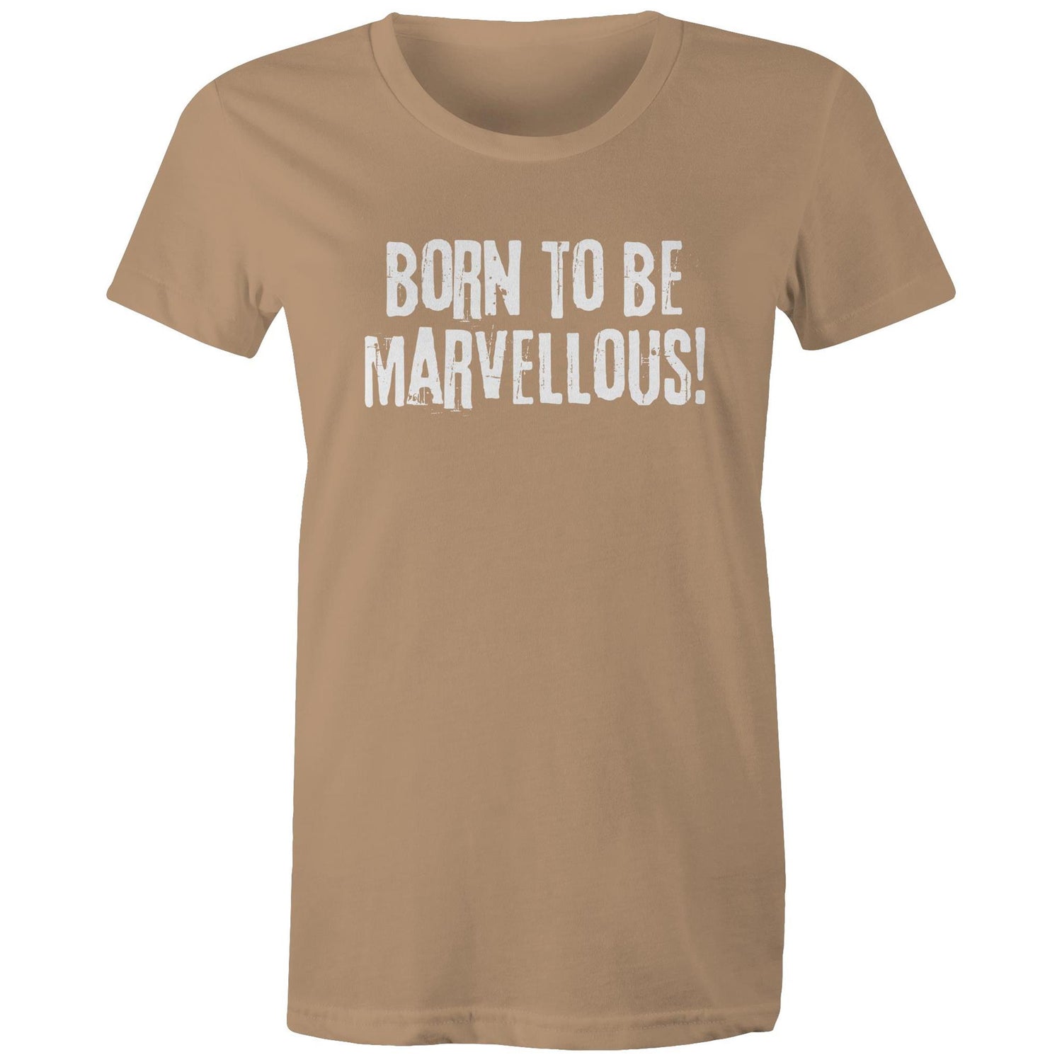 Born to be marvellous! - Women's grunge slogan T-shirt